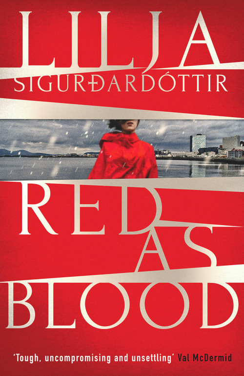 Red as Blood by Quentin Bates, Lilja Sigurdardóttir, 9781914585326