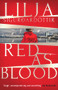 Red as Blood by Quentin Bates, Lilja Sigurdardóttir, 9781914585326