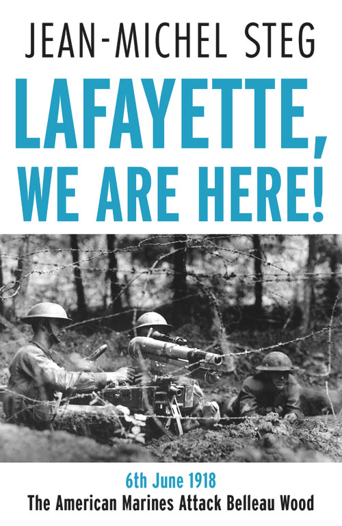 Lafayette We Are Here! by Jean-Michel Steg, 9781915054685