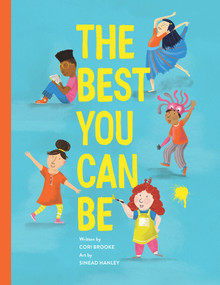 The Best You Can Be by Cori Brooke, Sinead Hanley, 9781922677341