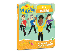 Hey, Tsehay! (A Lift-the-Flap Book with Lyrics!) by The Wiggles, 9781922677457