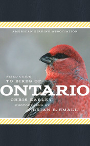 American Birding Association Field Guide to Birds of Ontario by Chris G. Earley, Chris G. Earley, 9781935622765