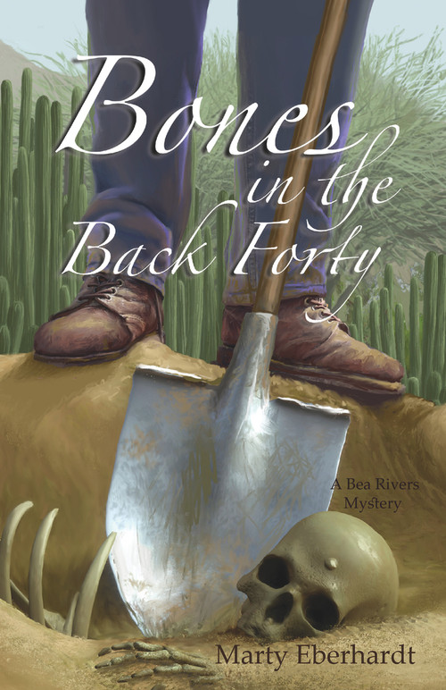 Bones in the Back Forty by Marty Eberhardt, 9781951122454