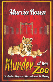 Murder at the Zoo by Marcia Rosen, 9781951122492