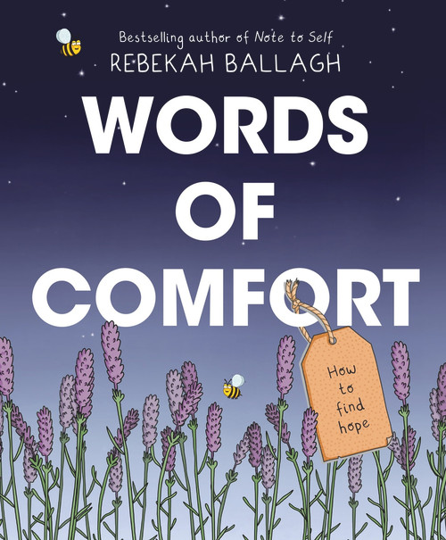 Words of Comfort (How to Find Hope) by Rebekah Ballagh, 9781988547862