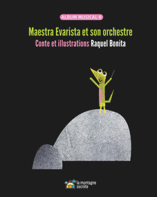 Maestra Evarista et son orchestre by Raquel Bonita, 9782898360183