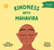 Kindness with Mahavira by Chitwan Mittal, Sarita Saraf, Debasmita Dasgupta, 9788195388653