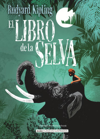 El Libro de la selva (Spanish Edition) - 9788418395277 by Joseph Rudyard Kipling, 9788418395277