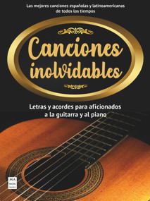 Canciones inolvidables (Letras y acordes para aficionados a la guitarra y el piano) (Spanish Edition) by Francisco Vázquez, 9788418703089