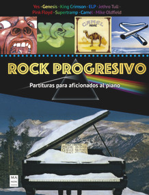 Rock progresivo (Partituras) (Partituras para aficionados al piano) (Spanish Edition) by Miguel Ángel Fernández Pérez, 9788418703256