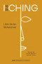 I Ching (Libro de las mutaciones) (Spanish Edition) by UNKOWN -, 9788418933110