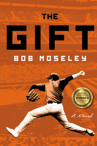 The Gift - 9798886330007 by Bob Moseley, 9798886330007