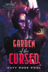 Garden of the Cursed by Katy Rose Pool, 9781250846662