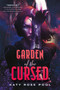 Garden of the Cursed by Katy Rose Pool, 9781250846662