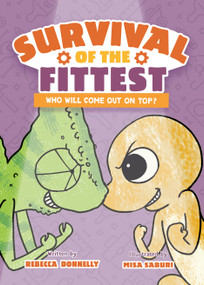 Survival of the Fittest by Rebecca Donnelly, Misa Saburi, 9781250805317