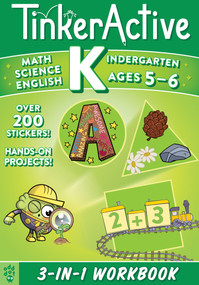 TinkerActive Kindergarten 3-in-1 Workbook (Math, Science, English Language Arts) by Megan Hewes Butler, Taryn Johnson, Ellen Stubbings, Bronwyn Gruet, Nathalie Le Du, 9781250884749