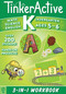 TinkerActive Kindergarten 3-in-1 Workbook (Math, Science, English Language Arts) by Megan Hewes Butler, Taryn Johnson, Ellen Stubbings, Bronwyn Gruet, Nathalie Le Du, 9781250884749