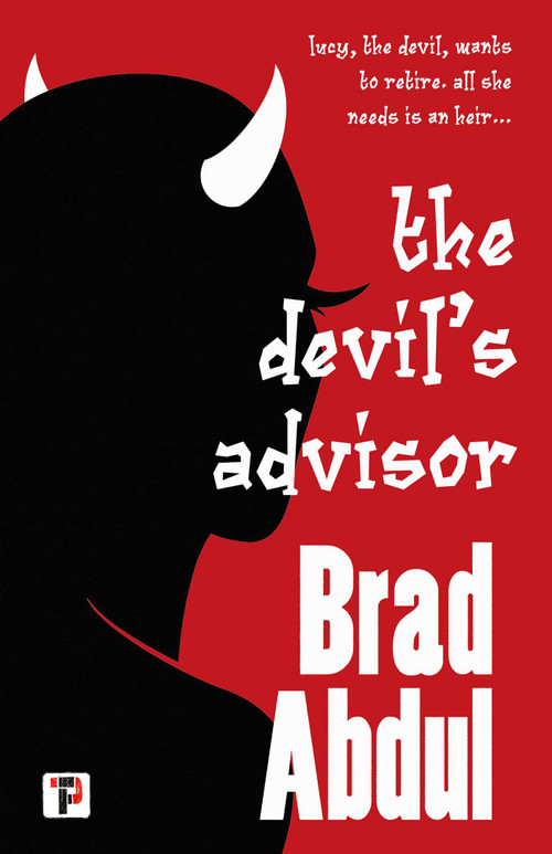 The Devil's Advisor by Brad Abdul, 9781787588455