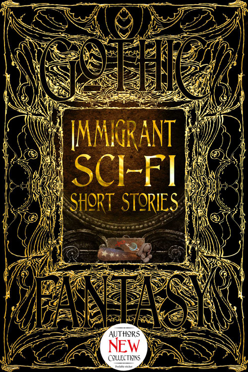 Immigrant Sci-Fi Short Stories by E.C. Osondu, Betsy Huang, Sarah Rafael García, 9781804172735