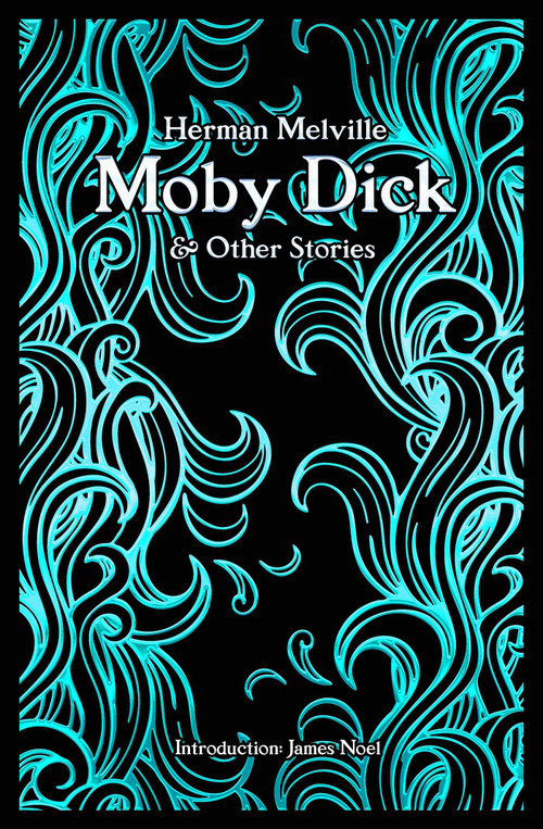 Moby Dick - 9781804173374 by Herman Melville, James Noel, 9781804173374