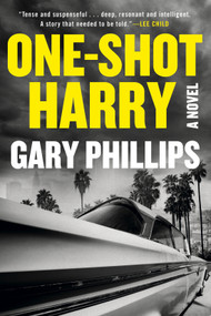 One-Shot Harry - 9781641294577 by Gary Phillips, 9781641294577