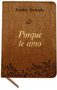 Porque te amo / Because I Love You (Spanish Edition) by Freddy DeAnda, 9781644735756