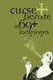 Curse + Berate in 69+ Languages by R. V. Branham, 9781933368863