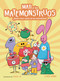 Mati y los Matemonstruos. ¿Quién tiene miedo de las matemáticas? / Mati and the Mathmonsters. Whos Afraid of Math? (Spanish Edition) by Clara Grima, Raquel Gu, 9788448860431