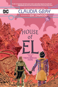 House of El Book Three: The Treacherous Hope by Claudia Gray, Eric Zawadzki, 9781401296094