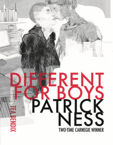 Different for Boys by Patrick Ness, Tea Bendix, 9781536228892