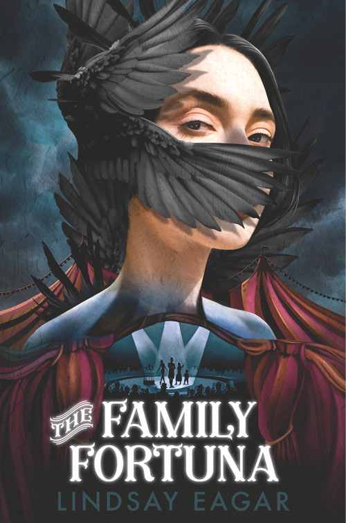The Family Fortuna by Lindsay Eagar, 9780763692353