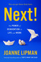 Next! (The Power of Reinvention in Life and Work) by Joanne Lipman, 9780063073487
