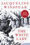 The White Lady (A Novel) - 9780063297760 by Jacqueline Winspear, 9780063297760