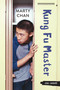 Kung Fu Master - 9781459837034 by Marty Chan, 9781459837034