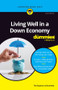 Living Well in a Down Economy For Dummies by The Experts at Dummies, 9781394159642