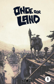 Once Our Land by Peter Ricq, Peter Ricq, Sunny Shah, Phil Ivanusic-Vallee, 9781639691456