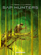 Sap Hunters by Laurent Genefort, Alexandre Ristorcelli, Montana Kane, 9781643377650