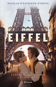 Eiffel (Spanish Edition) by Nicolas d'Estienne d'Orves, 9786070786938
