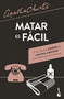 Matar es fácil / Murder Is Easy (Spanish Edition) by Agatha Christie, Peraire del Molino, 9786070787539