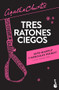Tres ratones ciegos / Three Blind Mice (Spanish Edition) by Agatha Christie, 9786070744785