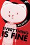 Everything is Fine, Vol. 1 (A WEBTOON Unscrolled Graphic Novel) by Mike Birchall, 9781990259777