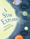 A Star Explodes (The Story of Supernova 1054) by James Gladstone, Yaara Eshet, 9781771474986