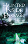 Haunted Inside Passage (Ghosts, Legends, and Mysteries of Southeast Alaska) - 9781943328949 by Bjorn Dihle, 9781943328949