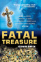 Fatal Treasure (Greed and Death, Emeralds and Gold, and the Obsessive Search for the Legendary Ghost Galleon Atocha) - 9780471696803 by Jedwin Smith, 9780471696803