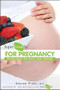 SuperFoodsRx for Pregnancy (The Right Choices for a Healthy, Smart, Super Baby) by Steven Pratt, 9781118129548
