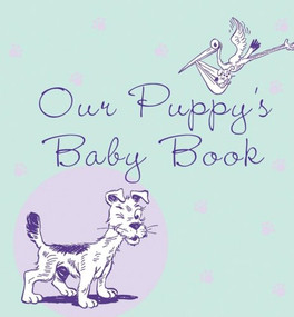 Our Puppy's Baby Book - 9781630264864 by Howell Book House, 9781630264864