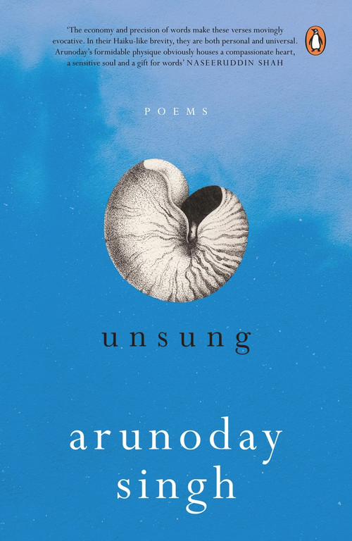 Unsung (Poems) by Arunoday Singh, 9780670095735