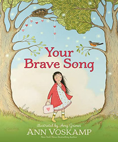 Your Brave Song by Ann Voskamp, Amy Grimes, 9781496446541