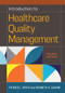 Introduction to Healthcare Quality Management, Fourth Edition by Patrice L. Spath, Kenneth A. DeVane, 9781640553637