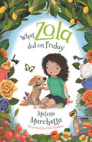 What Zola Did on Friday by Melina Marchetta, 9781760895020